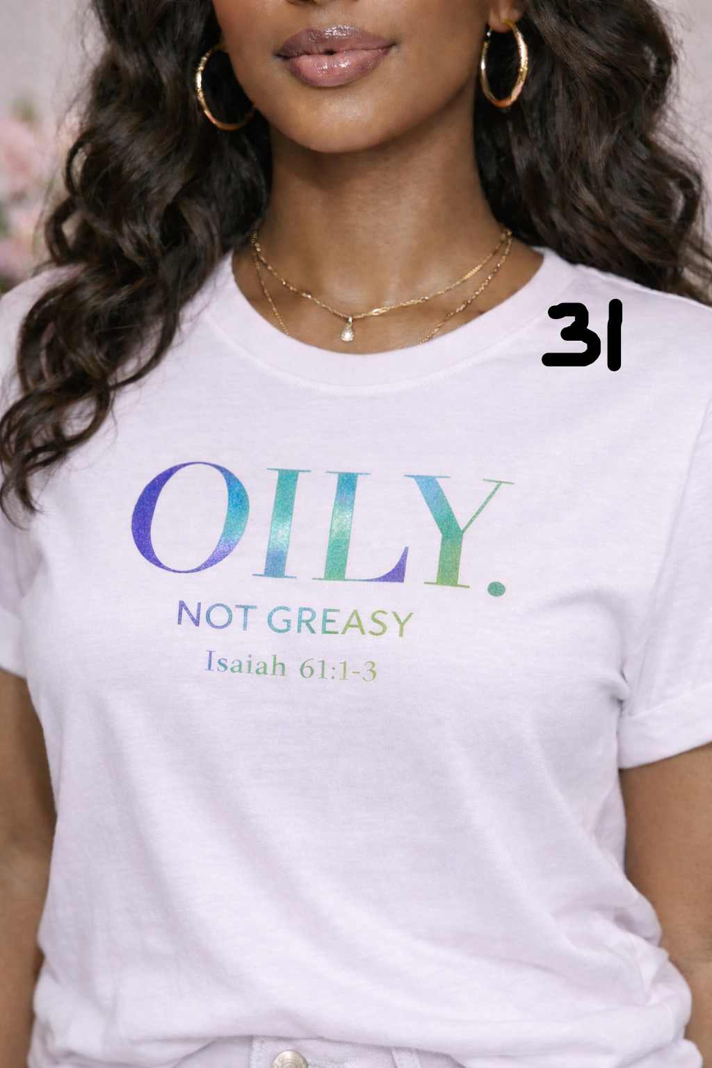 OILY. NOT GREASY. Tee