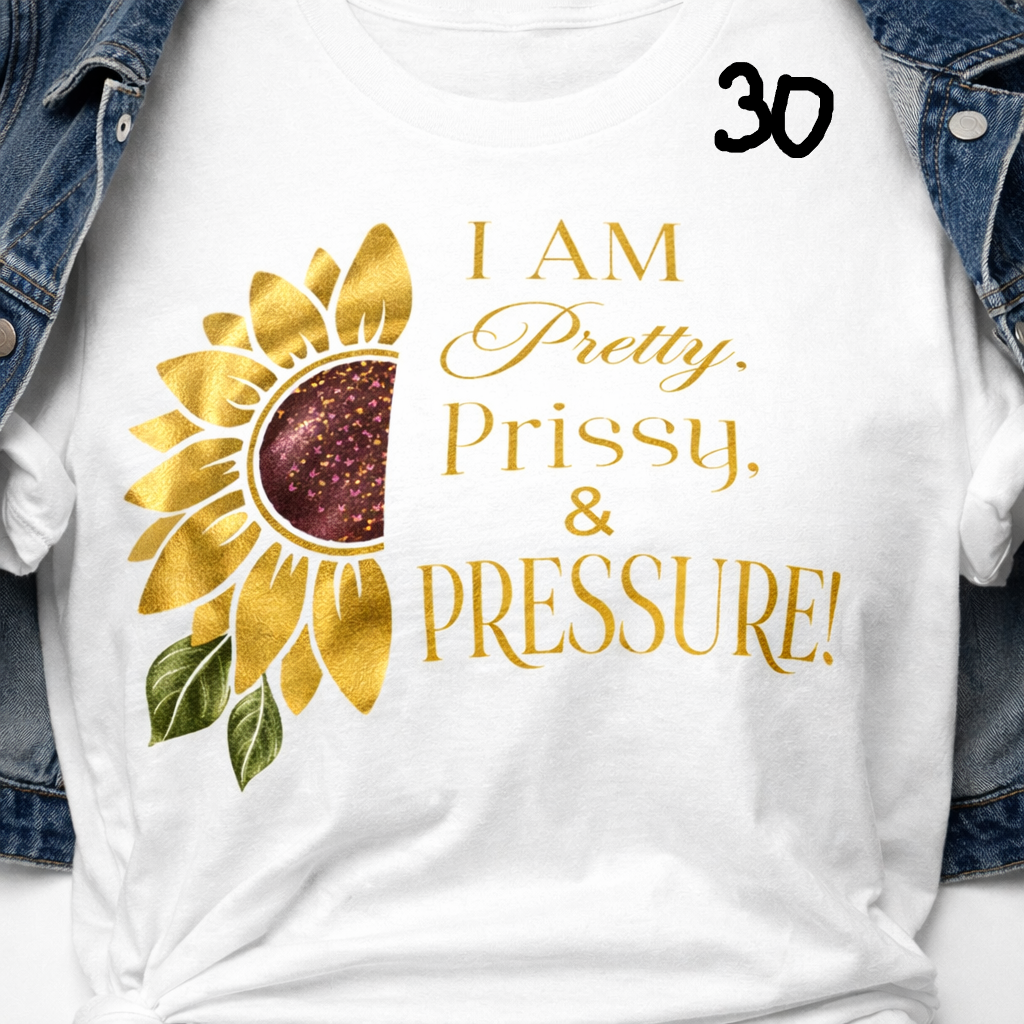 Pretty, Prissy & Pressure Tee