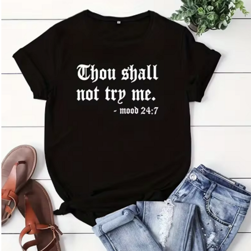 Thou Shalt Not Try Me Graphic Tee