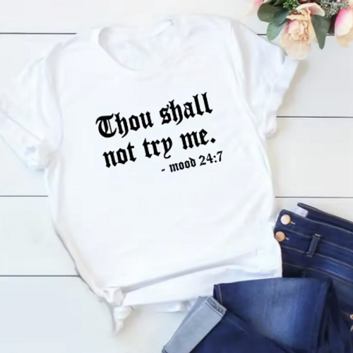 Thou Shalt Not Try Me Graphic Tee