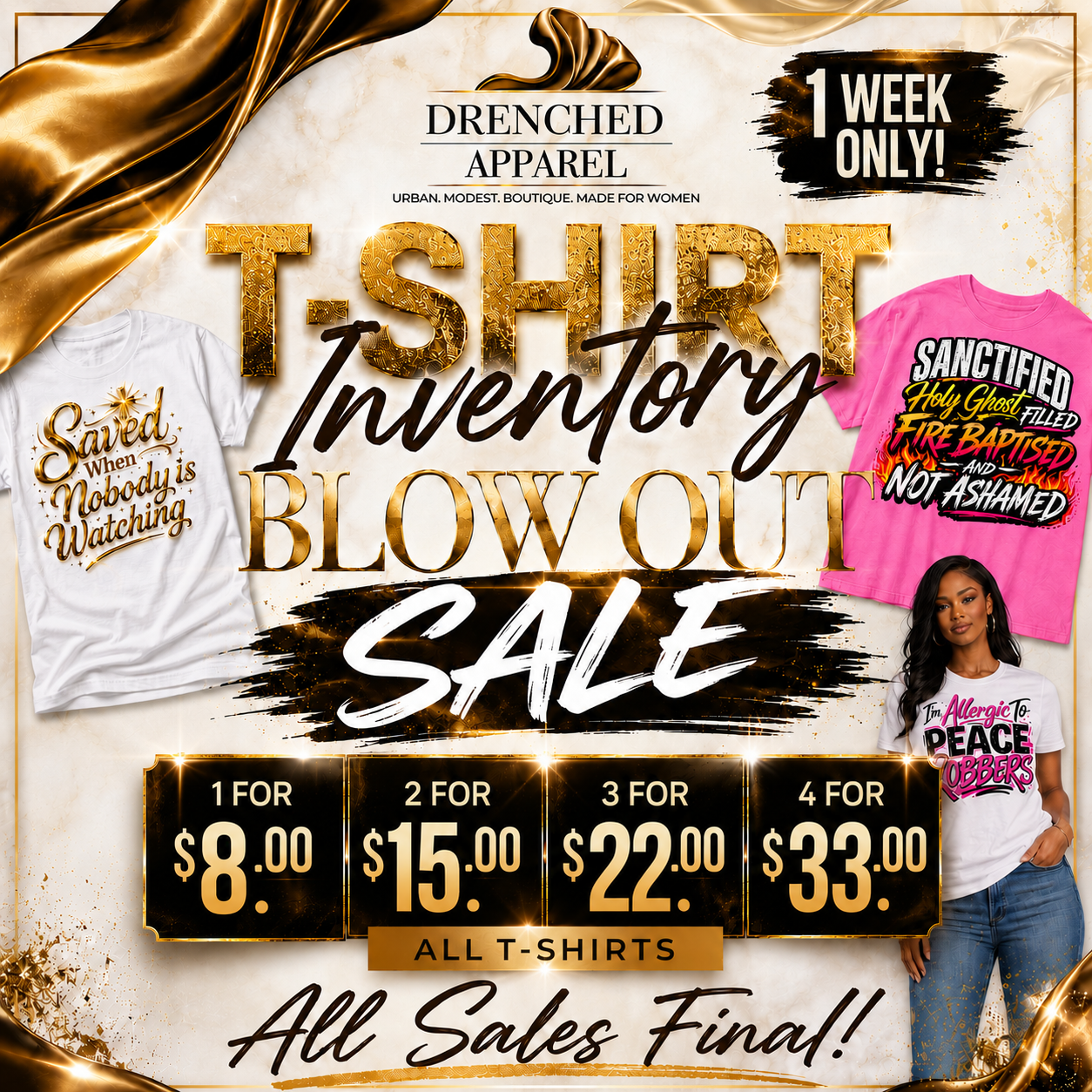 3 For $22.00 T-SHIRT Inventory Blowout Sale