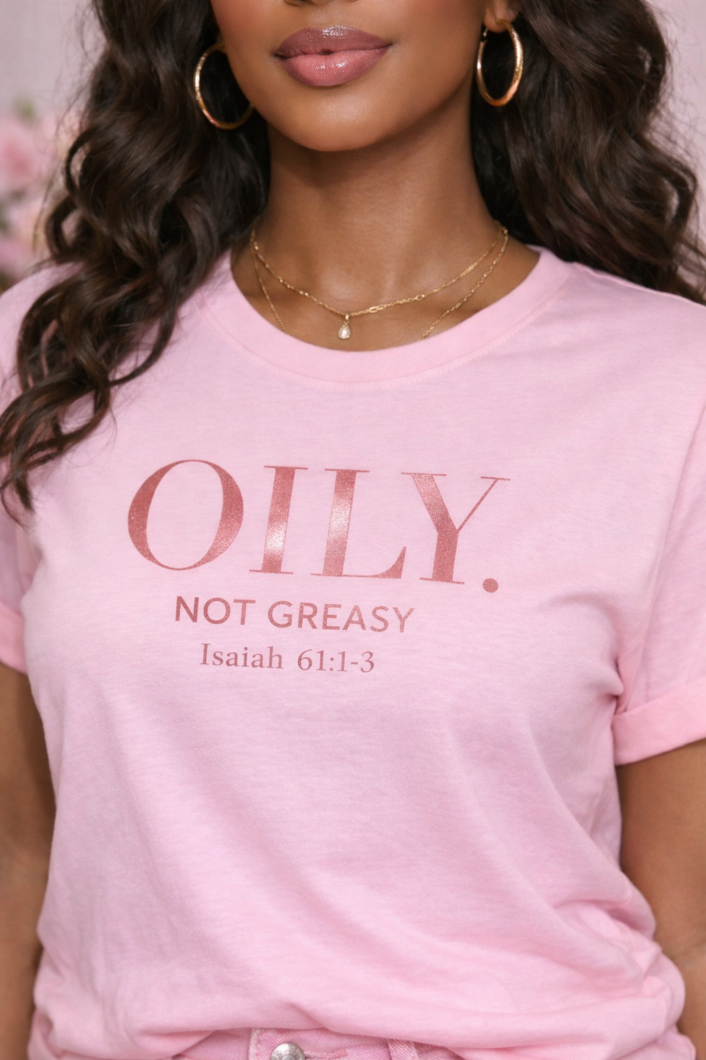 OILY. NOT GREASY.  Tee